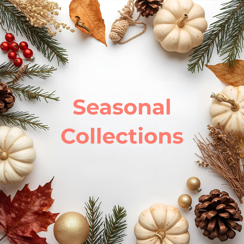 Seasonal Collection
